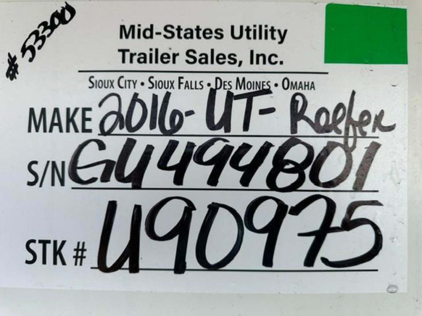 Label on a refrigerated trailer showing Mid-States Utility Trailer Sales, Inc. with handwritten details: MAKE 2016-UT- Reefer, S/N GY494801, STK# U490975.