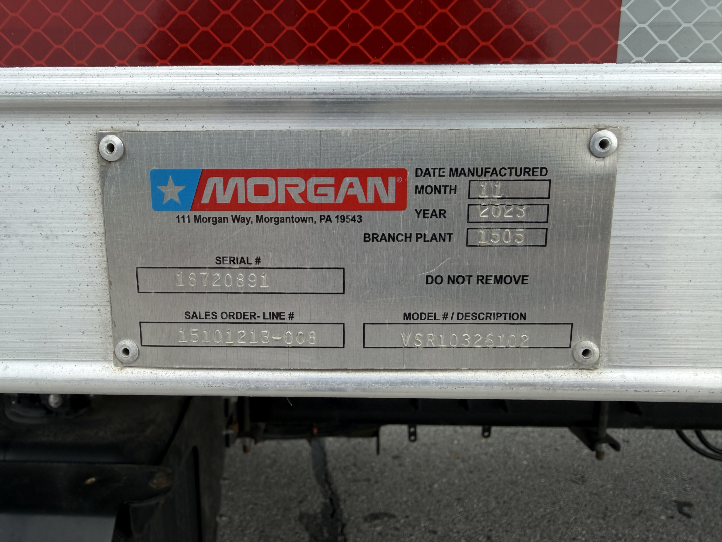 Morgan refrigerated trailer data plate showing serial number 18720891, model/description VSR103?25-00, date manufactured 2023, branch plant 1305, do not remove.