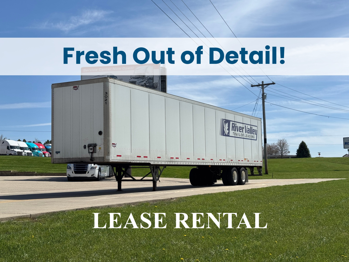 Trailer side of a 2023 Wabash Duraplate trailer with River Valley Leasing logo showing 'Fresh Out of Detail!' banner and 'LEASE RENTAL' text.