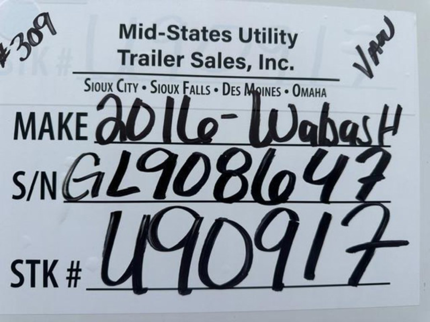 Mid-States Utility Trailer Sales, Inc. label with handwritten VIN, stock, and serial numbers: S/N GL908647, STK # 490917, Make 2016-Wabash, M-SU trailer info. VIN 1JJV532D7GL908647.