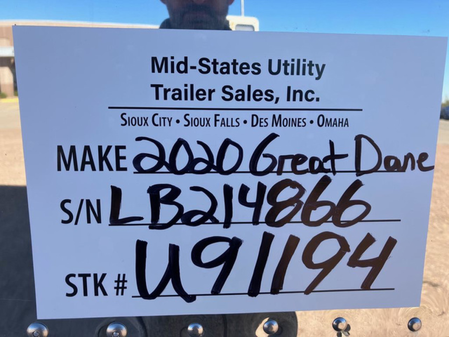 Trailer sign showing Make 2020 Great Dane, S/N LB214866, S/T K # U91194, Mid-States Utility Trailer Sales signboard.