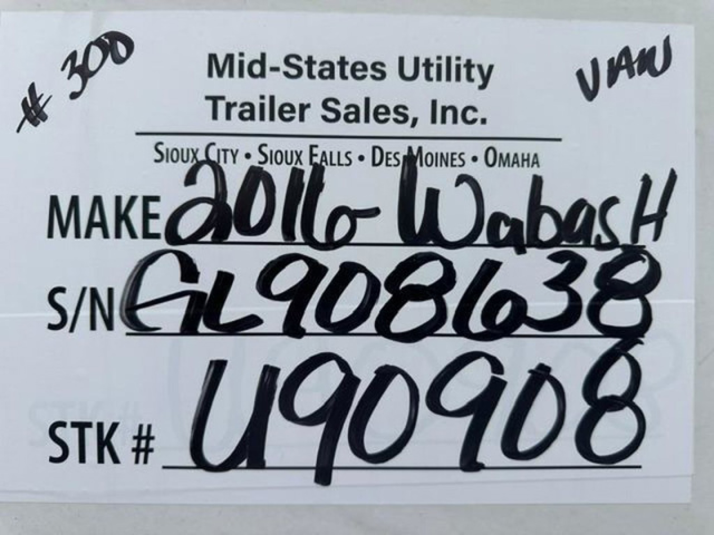 Trailer tag showing Make 2016-Wabash handwritten, S/N GL9081638, STK # U90908 from Mid-States Utility Trailer Sales, Inc. with VIN 1JJV532D6GL908638 and categories Van/Trailers.