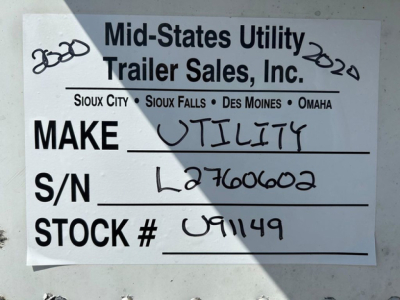 Trailer sign showing Mid-States Utility Trailer Sales, Inc. with Make: Utility, S/N L2760602, Stock # U91149.