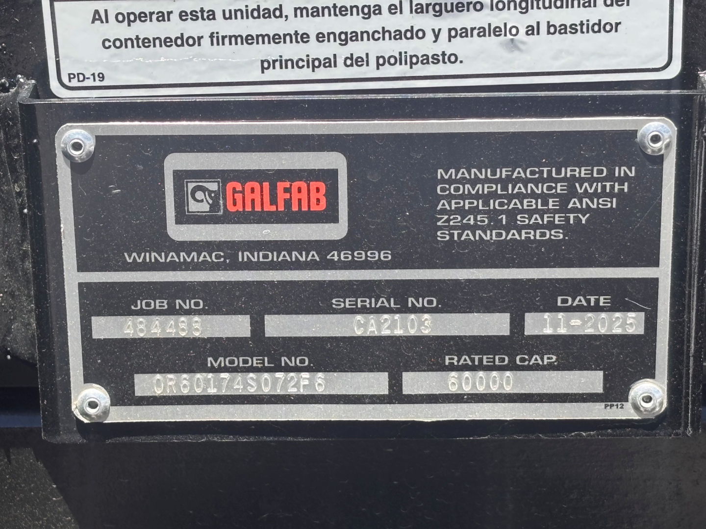 Galfab plate showing manufactured in compliance with ANSI safety standards, Winamac, Indiana. Job No. 484455, Serial No. CA2103, Date 11-2025. Model No. 080174S072F6, Rated Cap. 60000.
