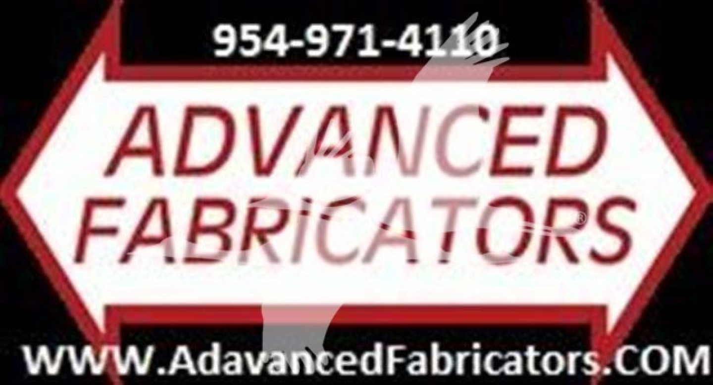 Phone number 954-971-4110 above a red ADVANCED FABRICATORS sign with website www.AdvancedFabricators.com.