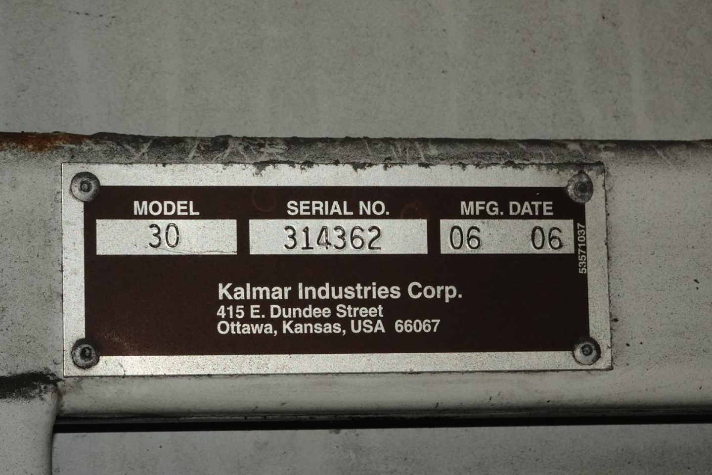 Model 30 serial number 314362 manufacturing date 06 06 plate showing Kalmar Industries Corp. address in Ottawa, Kansas